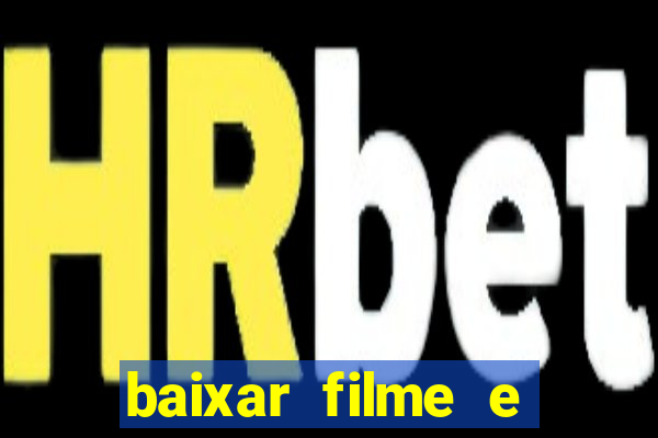 baixar filme e series mp4